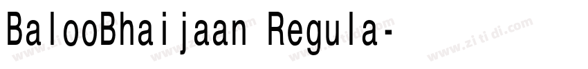 BalooBhaijaan Regula字体转换